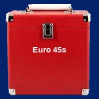 Euro 45s